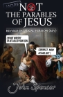 More Not the Parables of Jesus: Revised Satirical Version (Not the Bible) Cover Image