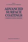 Advanced Surface Coatings: A Handbook of Surface Engineering Cover Image