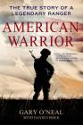 American Warrior: The True Story of a Legendary Ranger Cover Image