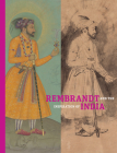 Rembrandt and the Inspiration of India Cover Image