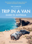 The Complete Trip in a Van Guide to Australia Cover Image