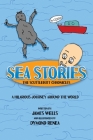 Sea Stories: The Scuttlebutt Chronicles By James Wells Cover Image