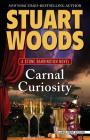Carnal Curiosity (Stone Barrington Novel) By Stuart Woods Cover Image