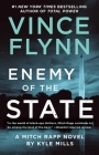 Enemy of the State (A Mitch Rapp Novel #16) By Vince Flynn, Kyle Mills Cover Image
