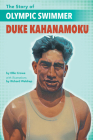 The Story of Olympic Swimmer Duke Kahanamoku By Ellen Crowe, Richard Waldrep (Illustrator) Cover Image