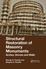 Structural Restoration of Masonry Monuments: Arches, Domes and Walls By George Penelis, Gregory Penelis Cover Image