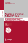 Advances in Cryptology - Eurocrypt 2019: 38th Annual International Conference on the Theory and Applications of Cryptographic Techniques, Darmstadt, G By Yuval Ishai (Editor), Vincent Rijmen (Editor) Cover Image