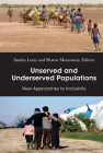Unserved and Underserved Populations: New Approaches to Inclusivity Cover Image