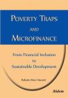 Poverty Traps and Microfinance: From Financial Inclusion to Sustainable Development. Cover Image