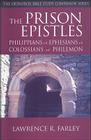 The Prison Epistles: Philippians, Ephesians, Colossians, Philemon (Orthodox Bible Study Companion) By Lawrence R. Farley Cover Image