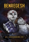 Benregesh: Volume I of The Cocoon Chronicles By J. C. Chambers Cover Image