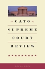 Cato Supreme Court Review 2021-2022 By Trevor Burrus (Editor) Cover Image
