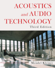 Acoustics and Audio Technology, Third Edition (A Title in J. Ross Publishing's Acoustic) Cover Image