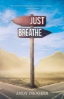 Just Breathe By Andy Drooker Cover Image