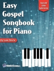 Easy Gospel Songbook for Piano Book with Online Audio Access Cover Image