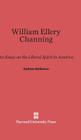 William Ellery Channing By Andrew Delbanco Cover Image