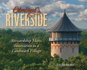 Olmsted's Riverside: Stewardship Meets Innovation in a Landmark Village Cover Image