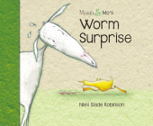 Muddle & Mo's Worm Surprise By Nikki Slade Robinson Cover Image