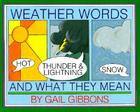 Weather Words and What They Mean By Gail Gibbons Cover Image