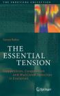 The Essential Tension: Competition, Cooperation and Multilevel Selection in Evolution (Frontiers Collection) By Sonya Bahar Cover Image