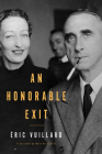 An Honorable Exit By Éric Vuillard, Mark Polizzotti (Translated by) Cover Image