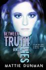 Between Truth and Lies Cover Image