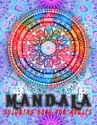 Mandala Coloring Book For Adults: Unique Mandala Coloring Book for Adults Stress Relieving Designs for Meditation And Happiness By Deep Corner Cover Image