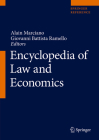 Encyclopedia of Law and Economics By Alain Marciano (Editor), Giovanni Battista Ramello (Editor) Cover Image