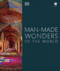 Man-Made Wonders of the World (DK Wonders of the World) Cover Image