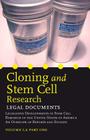 Cloning and Stem Cell Research: Legal Documents: Volume 1.2 Part One. Legislative Developments in Stem Cell Research in the United States of America - An Overview of Reports and Studies Cover Image