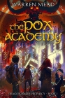 The Pox Academy By Warren Mead Cover Image