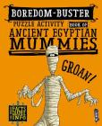 Boredom-Buster Puzzle Activity Book of Ancient Egyptian Mummies By Salariya (Editor) Cover Image