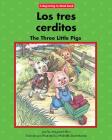 Los Tres Cerditos/The Three Little Pigs (Beginning-To-Read) By Margaret Hillert, Michelle Dorenkamp (Illustrator), Margaret Hillert Cover Image