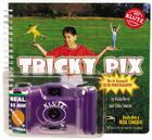 Tricky Pix [With Camera, Film, Etc.] Cover Image