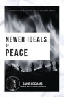 Newer Ideals of Peace: Nobel Peace Prize Winner Cover Image