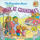 The Berenstain Bears and the Week at Grandma's (Berenstain Bears (8x8)) By Stan And Jan Berenstain Berenstain Cover Image