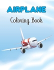 Airplane Coloring Book: Coloring Book for Kids and Toddler with Fun, Easy and Relaxing Coloring Page.Volume-1 By Clifford Helm Cover Image