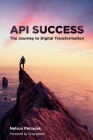 API Success: The Journey to Digital Transformation Cover Image