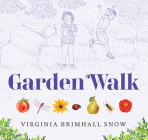 Garden Walk By Virginia Brimhall Snow Cover Image