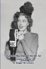 Jeanette MacDonald On the Air, Volume 1: Radio By Maggie McCormick Cover Image