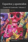 Espantos y aparecidos: Cuentos de Guatemala, Volumen 2 By Francisco Javier Martínez Melgar (Editor), Jorge García Cover Image