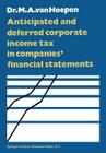 Anticipated and Deferred Corporate Income Tax in Companies' Financial Statements By M. Van Hoepen Cover Image