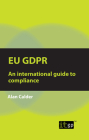 Eu Gdpr: An international guide to compliance Cover Image