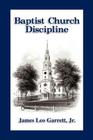 Baptist Church Discipline. Revised Edition Cover Image