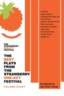 The Best Plays From The Strawberry One-Act Festival Volume Eight: Compiled by Van Dirk Fisher By Black Experimental Theatre Cover Image