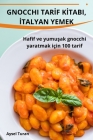 Gnocchi Tarİf Kİtabi, İtalyan Yemek Cover Image