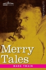 Merry Tales By Mark Twain Cover Image