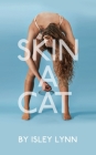Skin A Cat (Oberon Modern Plays) By Isley Lynn Cover Image