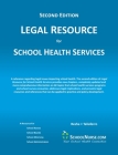 LEGAL RESOURCE for SCHOOL HEALTH SERVICES - Second Edition - SOFT COVER By Cheryl A. Resha, Katherine J. Pohlman (Consultant), Vicki L. Taliaferro Cover Image