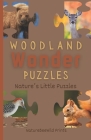 Woodland Wonder Puzzles: A Fun Animal Guessing Game For Kids By Naturebeewild Prints Cover Image